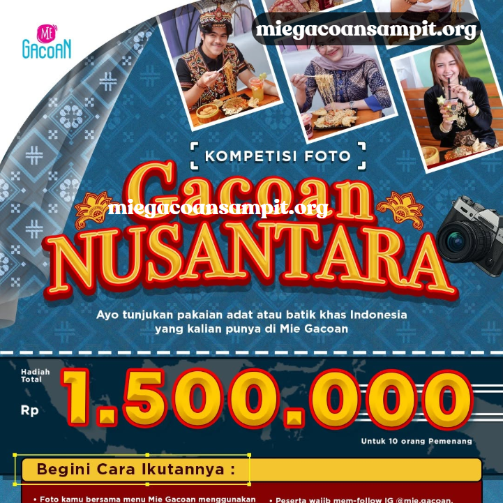 Gacoan Nusantara Hadir! Tunjukkan Gaya Adatmu dan Dapatkan Hadiah Rp1.500.000!